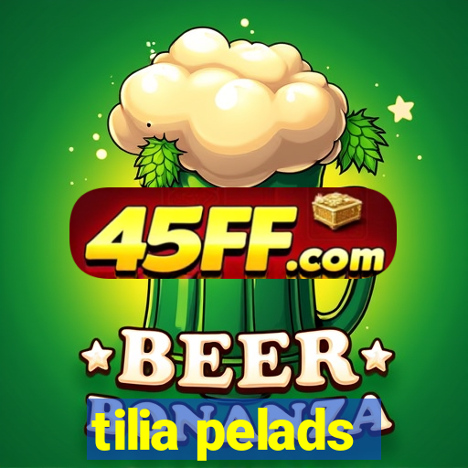 tilia pelads